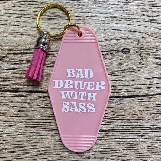 Bad Driver With Sass Vintage Motel Keychain