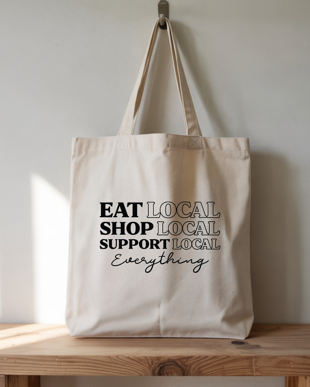 "Support Local" Tote Bag