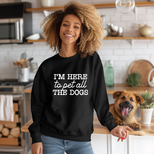 "I'm Here to Pet All The Dogs" T-Shirt