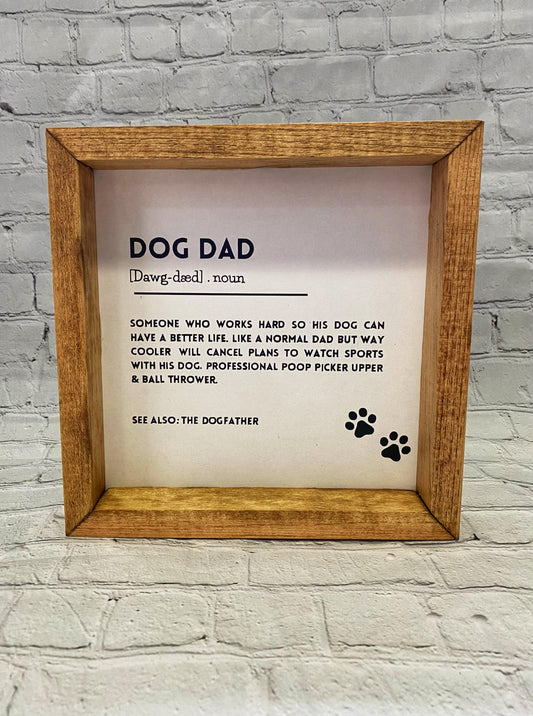 Dog Dad Definition Sign