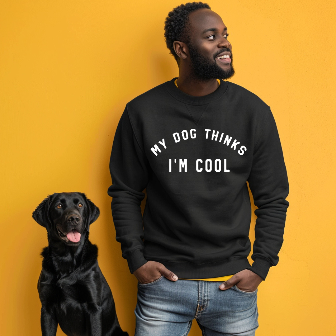 "My Dog Thinks I'm Cool" T-Shirt